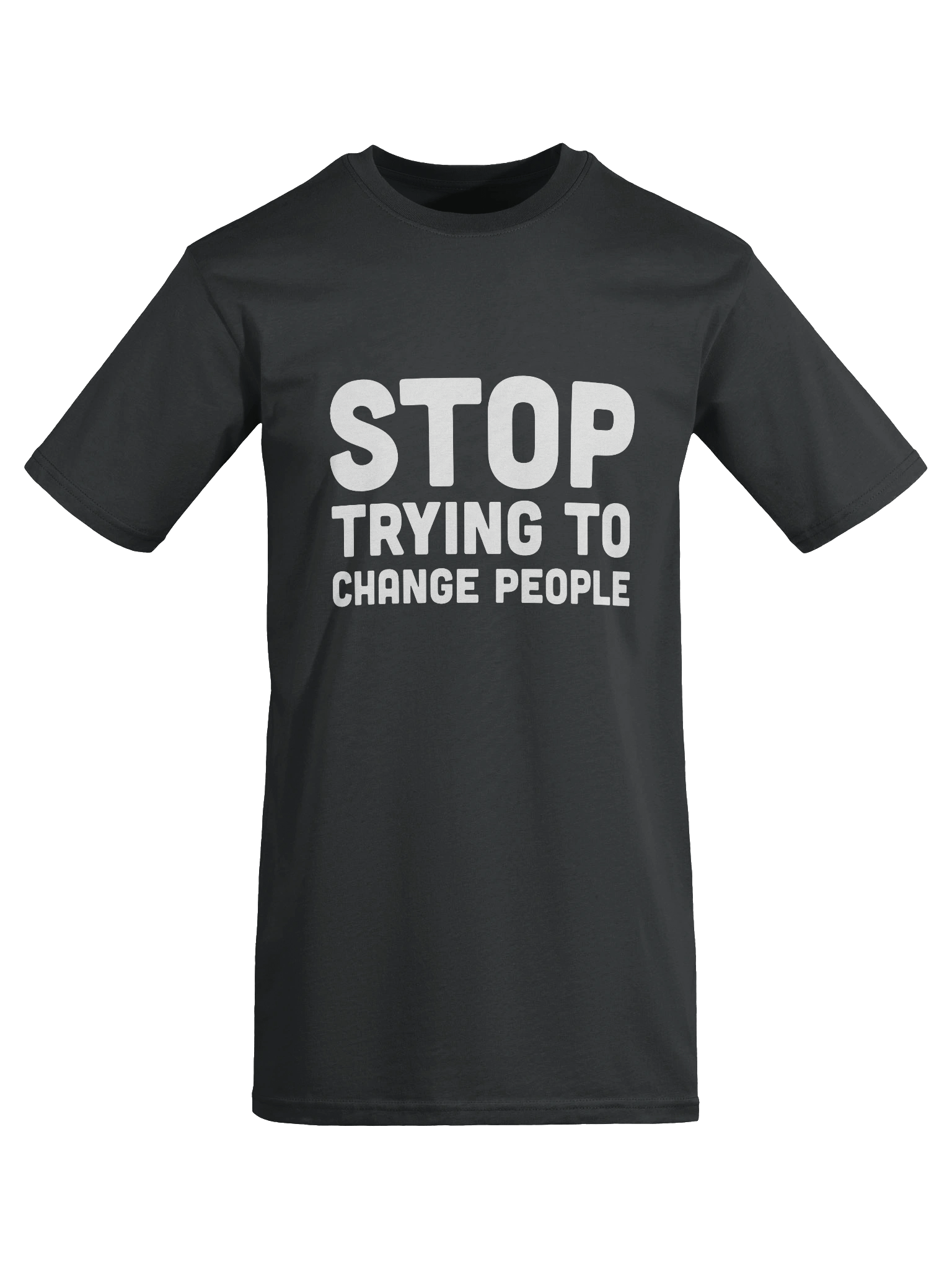 Stop Trying To Change People T-Shirt product image (8)