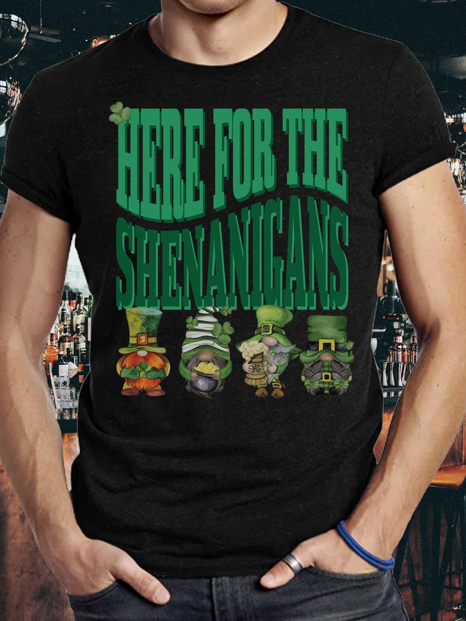 Here For The Shenanigans Happy St. Patrick's Day St Paddy T-Shirt product image (2)