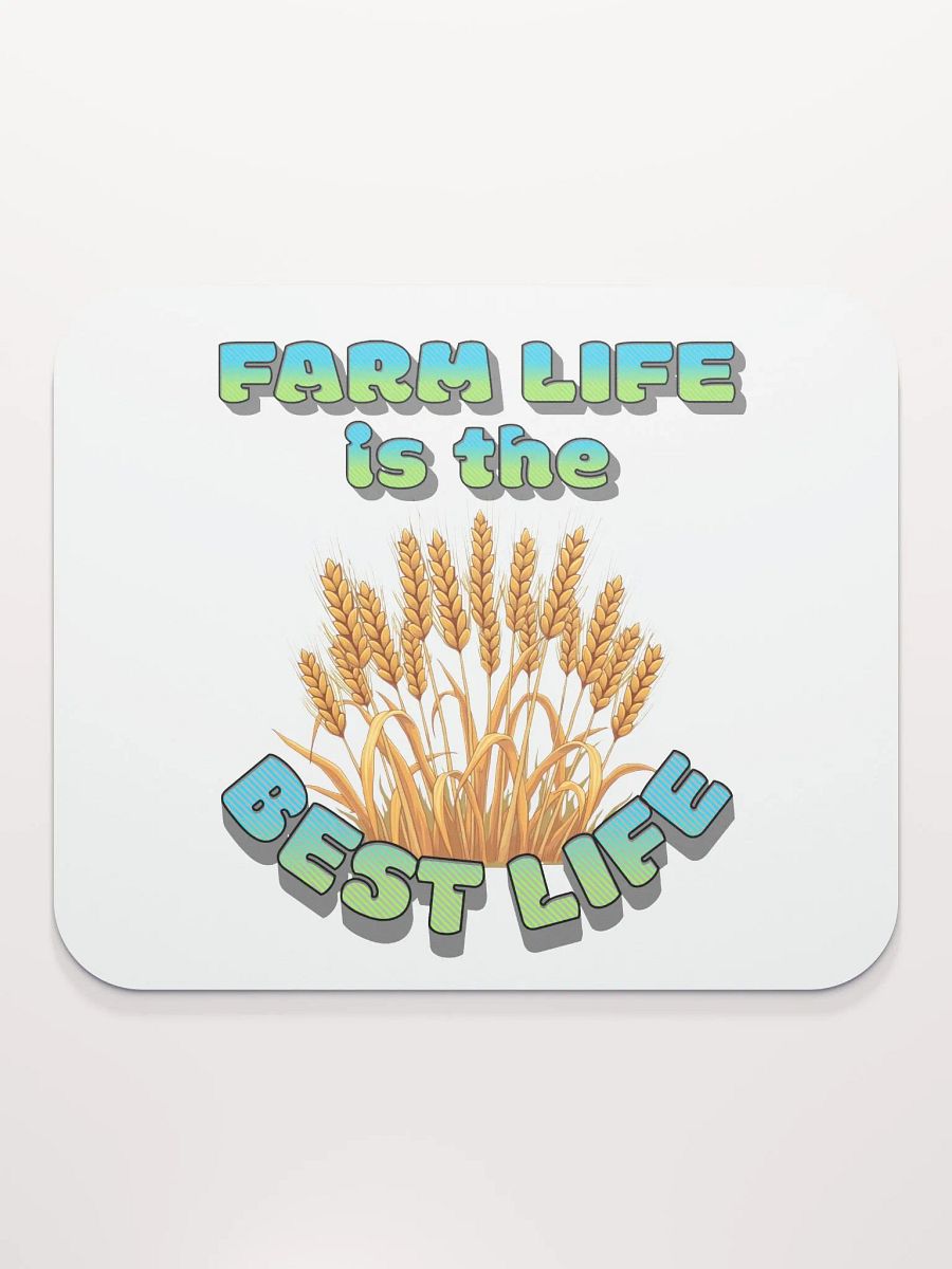 Farm Life Is The Best Life Mouse Pad product image (1)
