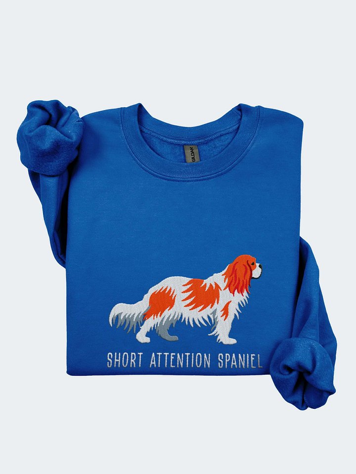 Short Attention Spaniel Sweatshirt (Embroidered) of a Cavalier King Charles Spaniel(Blenheim) product image (1)
