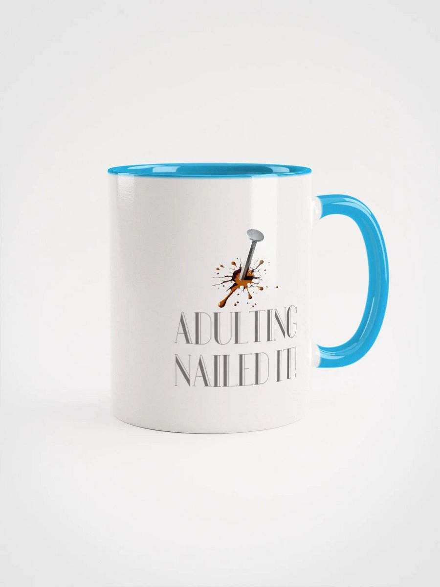 Adulting, Nailed it! Ceramic Mug with Color Inside product image (10)