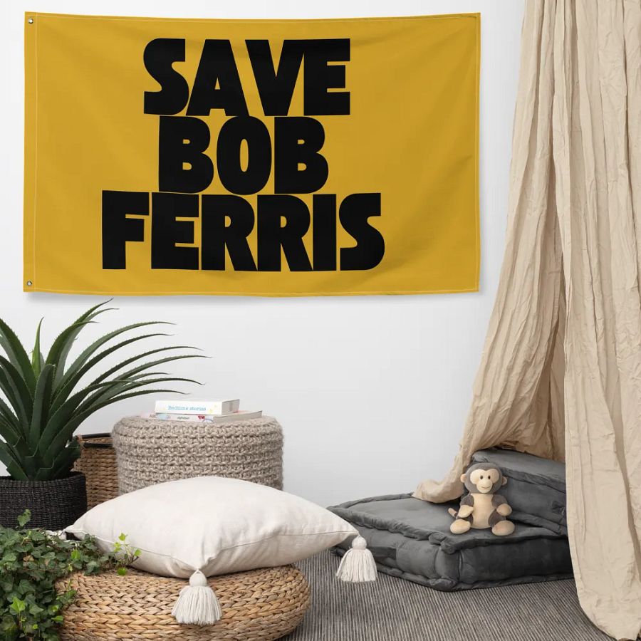 Save Bob Ferris Flag product image (5)