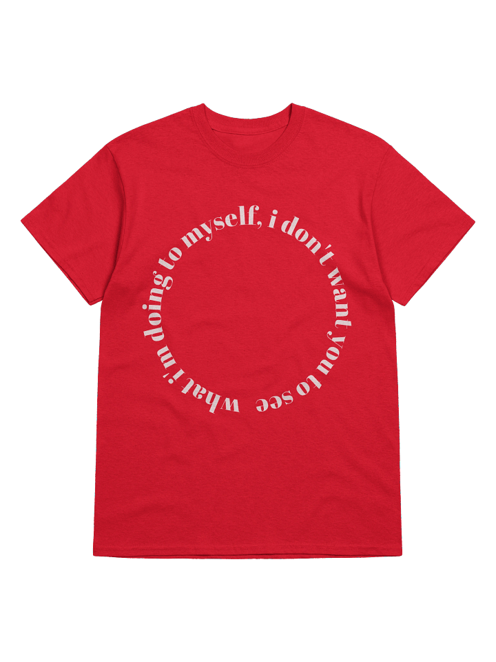 "I don't want you to see", T-Shirt product image (1)