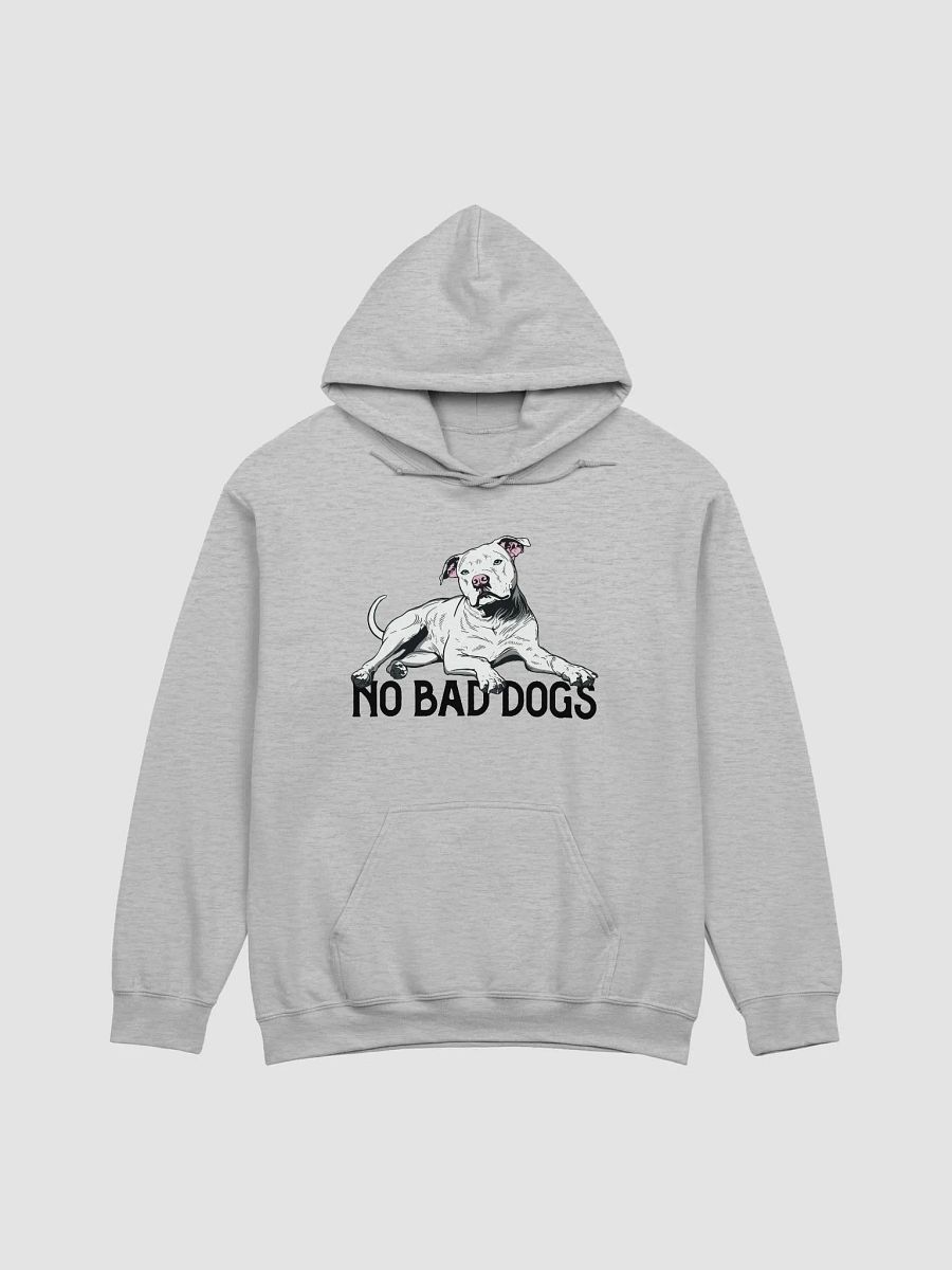 No Bad Dogs Hooded Sweatshirt of a Pitbull Terrier (White) | Funny Hoodie for Pittie and Staffordshire Owners product image (27)