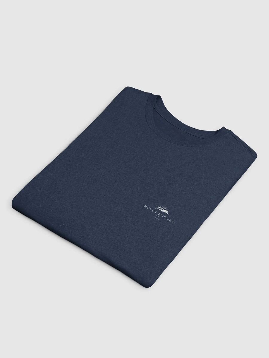 Never Enough Logo T-shirt product image (4)