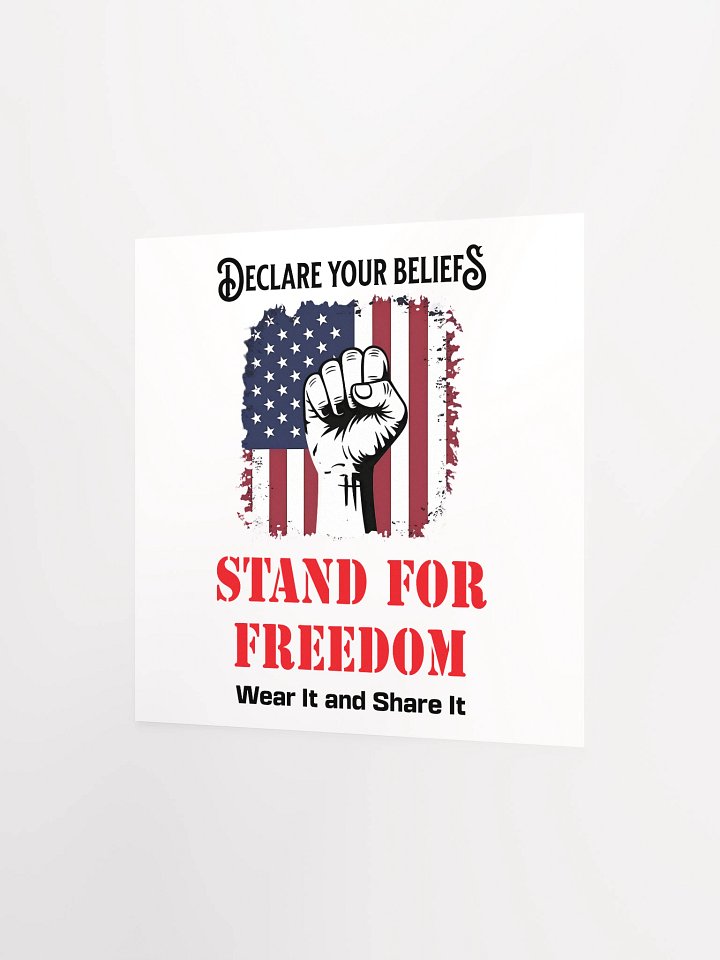 Stand for Freedom: Enhanced Matte Paper Poster (B) product image (2)