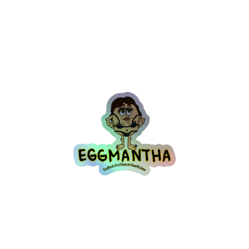 Eggmantha Sticker!