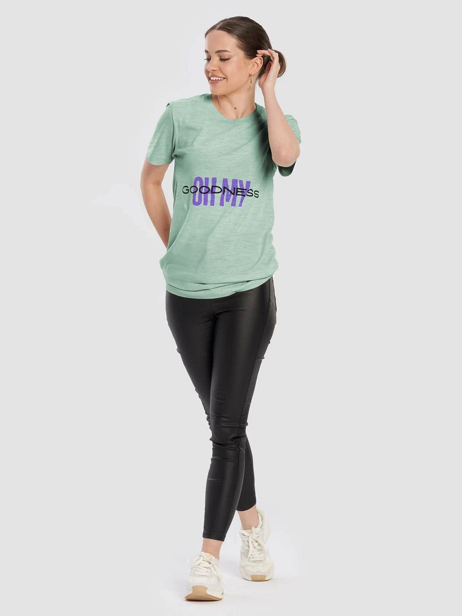 OH MY GOODNESS T-Shirt product image (10)