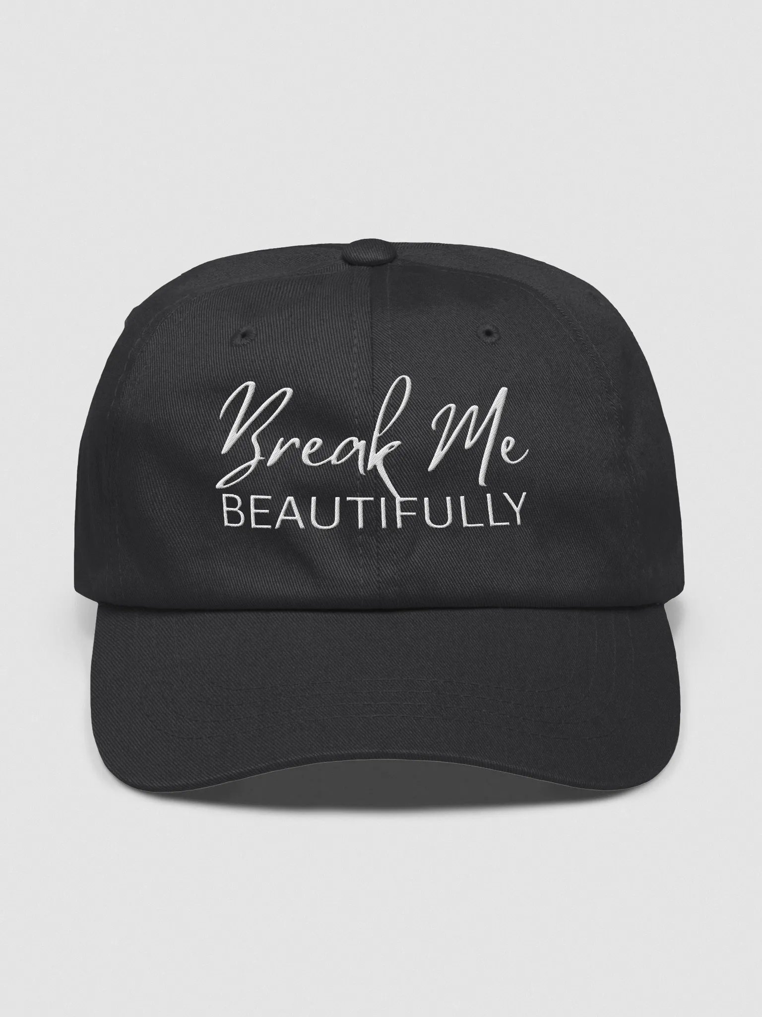 “Break Me Beautifully” Dad Hat (Black) product image (1)