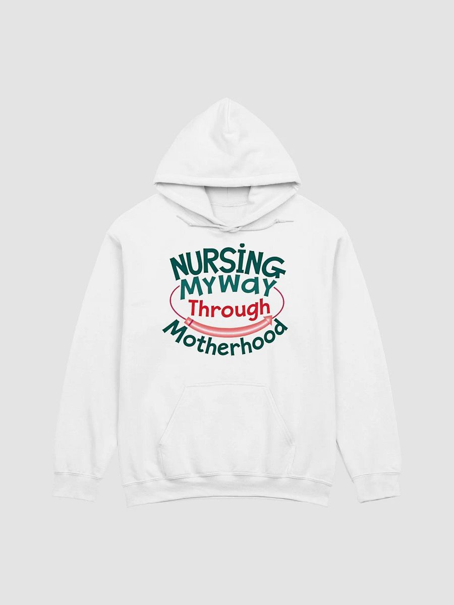 NURSING My Way Through Motherhood Hoodie product image (4)