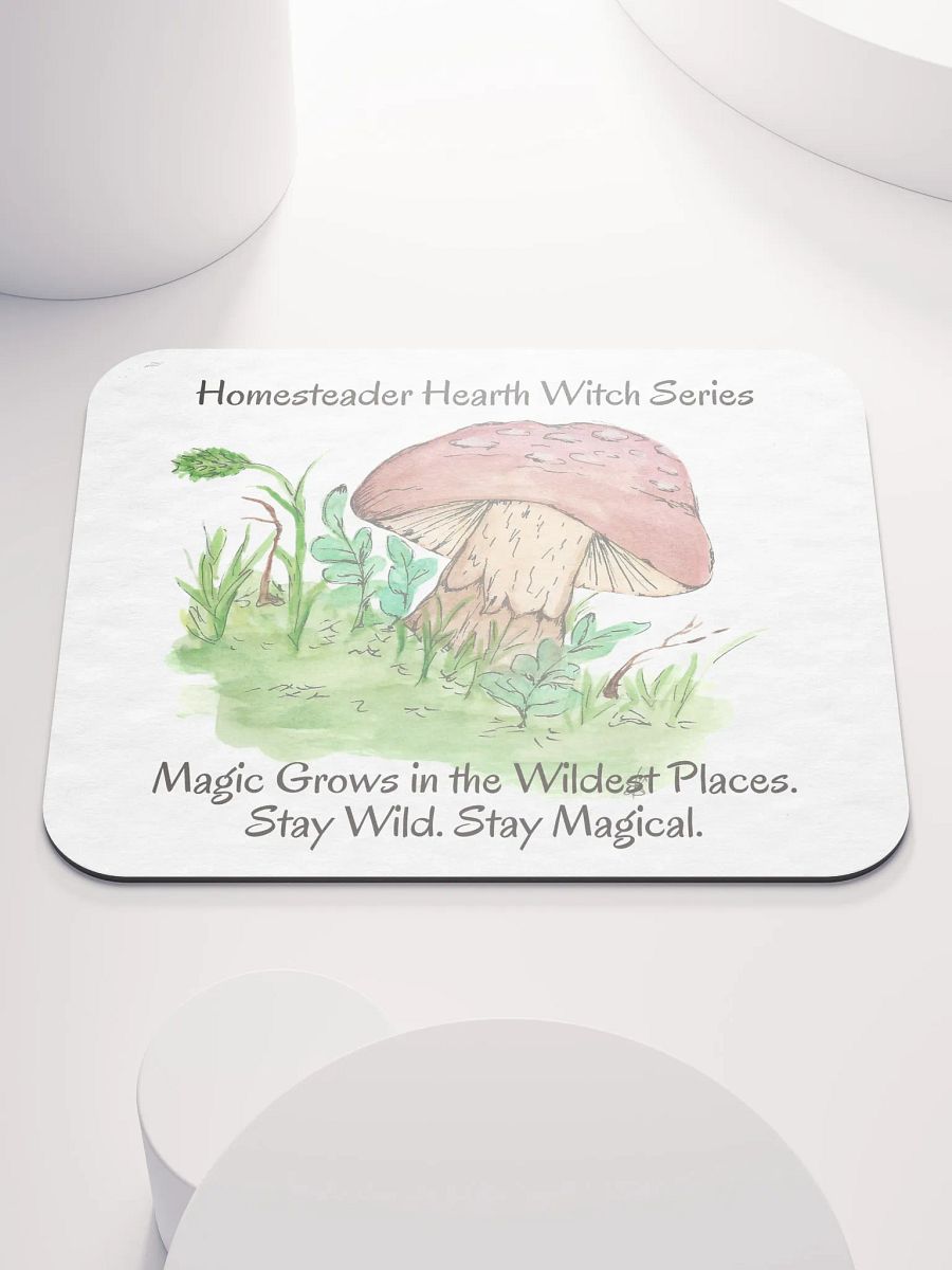 Magic Grows in the Wildest Places Mouse Pad product image (1)