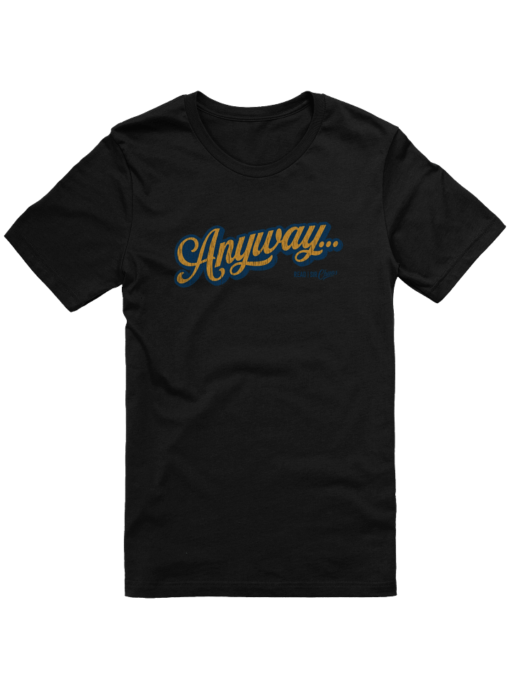 Anyway... Tshirt (orange on blue scratched) product image (1)