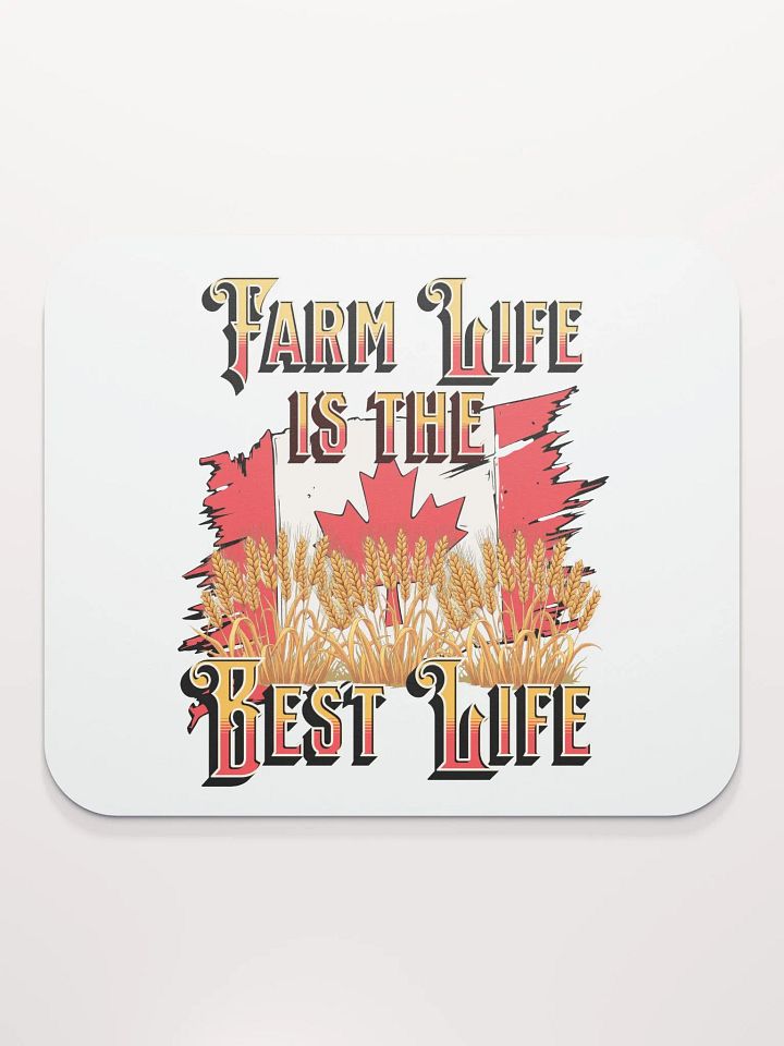 Farm Life Is The Best Life Canada Flag Mouse Pad product image (1)