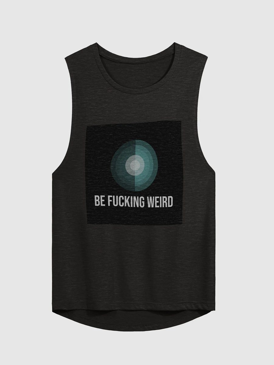 Be Weird Chic Muscle Tank product image (1)