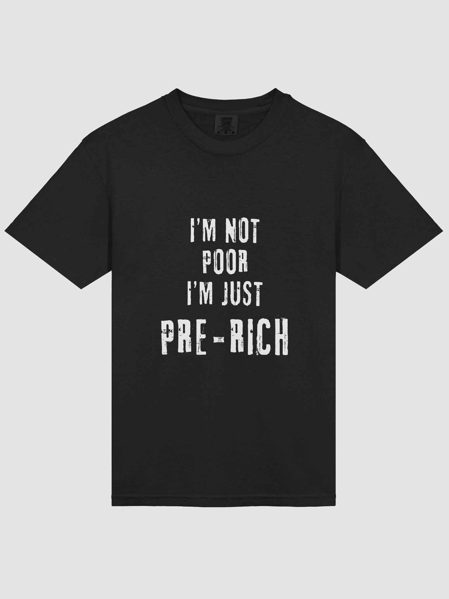 Pre-Rich Comfort: Statement T-Shirt product image (17)
