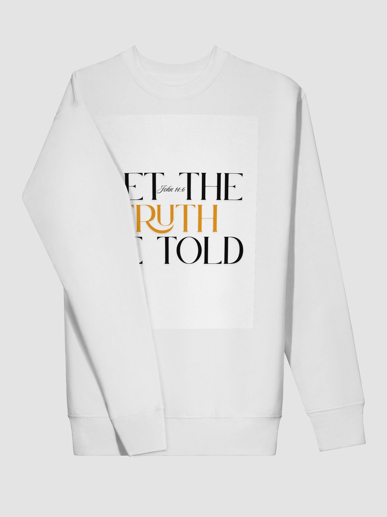 LET THE TRUTH BE TOLD SWEAT TOP product image (3)