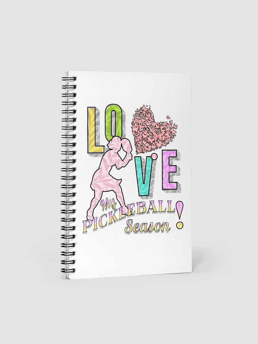 Love My Pickleball Season Female Spiral Notebook product image (2)