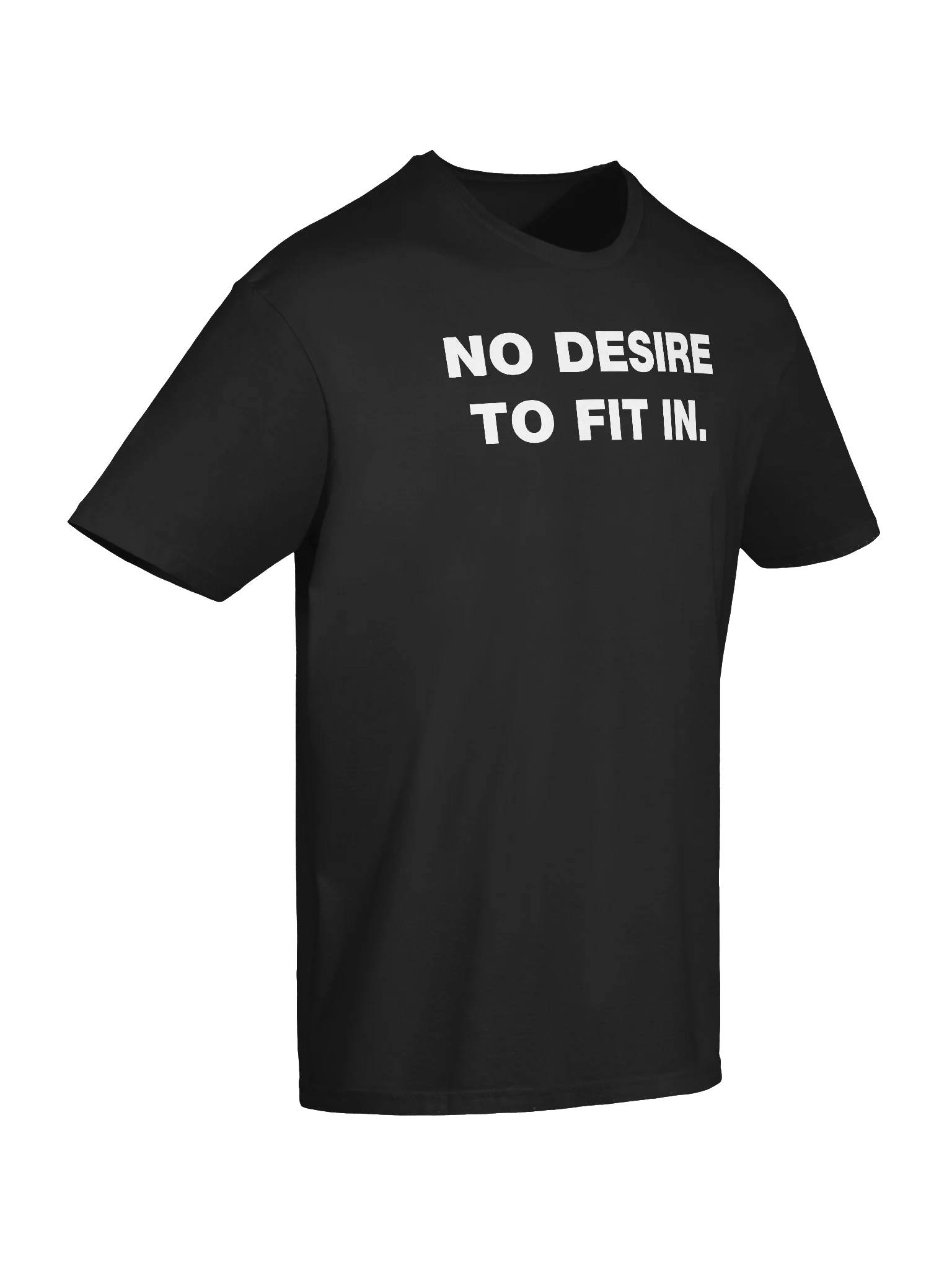 NO DESIRE TO FIT IN. T-Shirt product image (7)