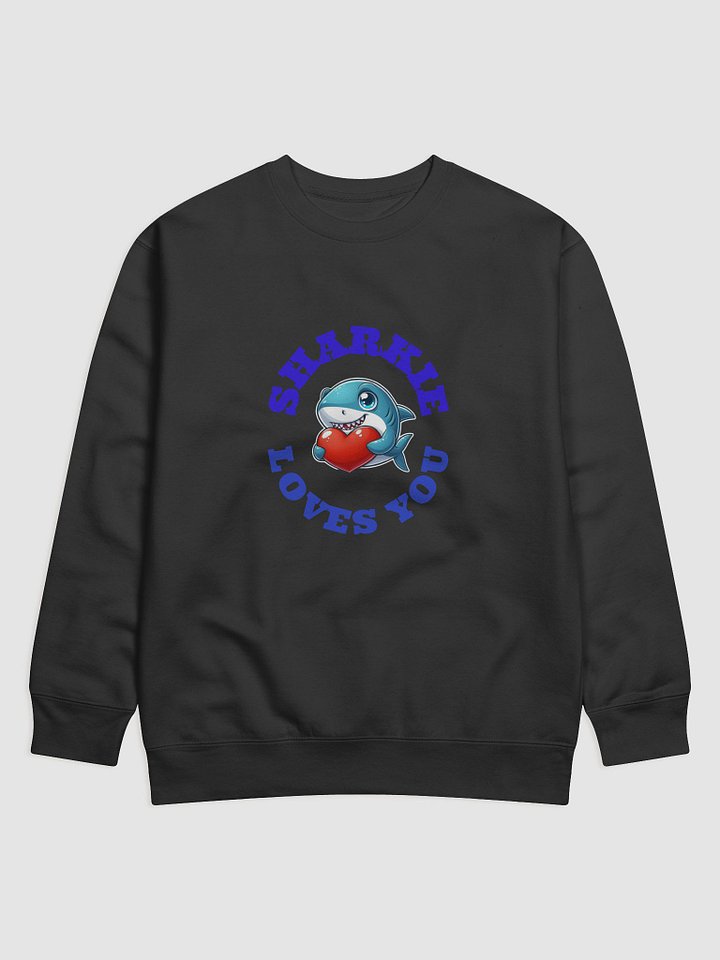 Sharkie Loves You Sweatshirt product image (2)