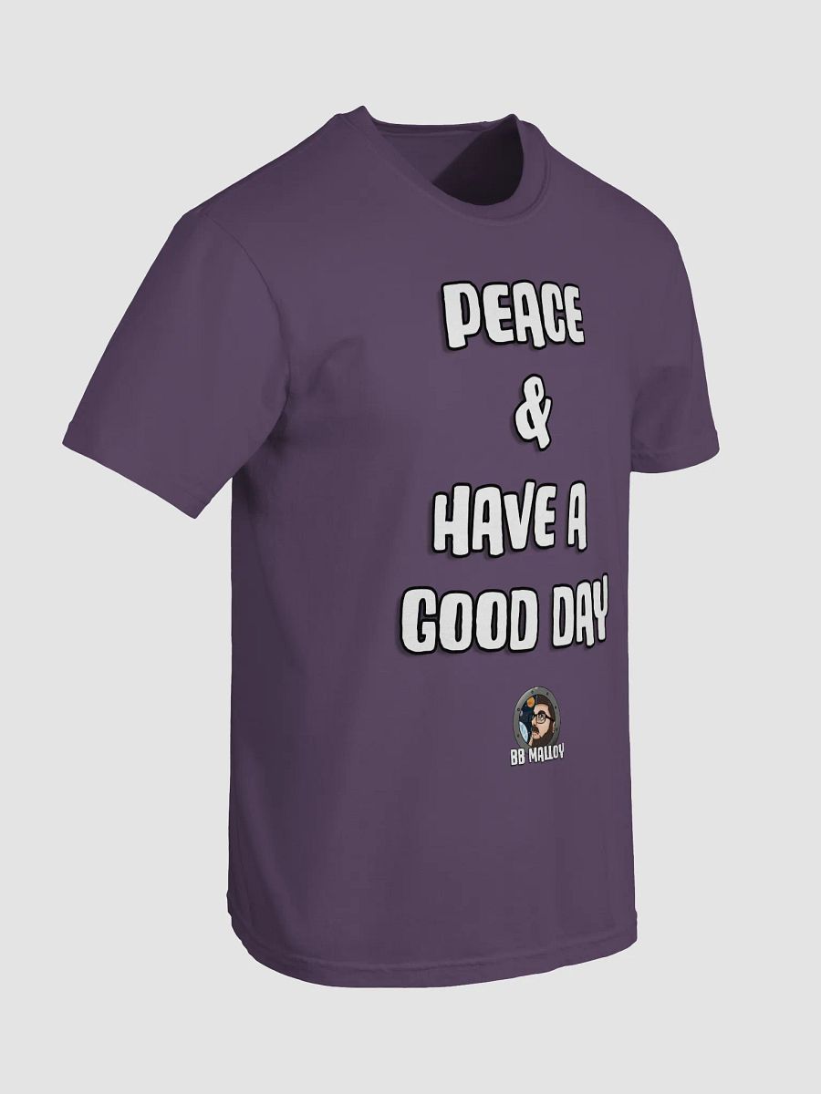 Peace & Have a Good Day T-Shirt product image (7)