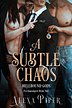 A Subtle Chaos: Psychopomped One (Hellbound Gods, #2)