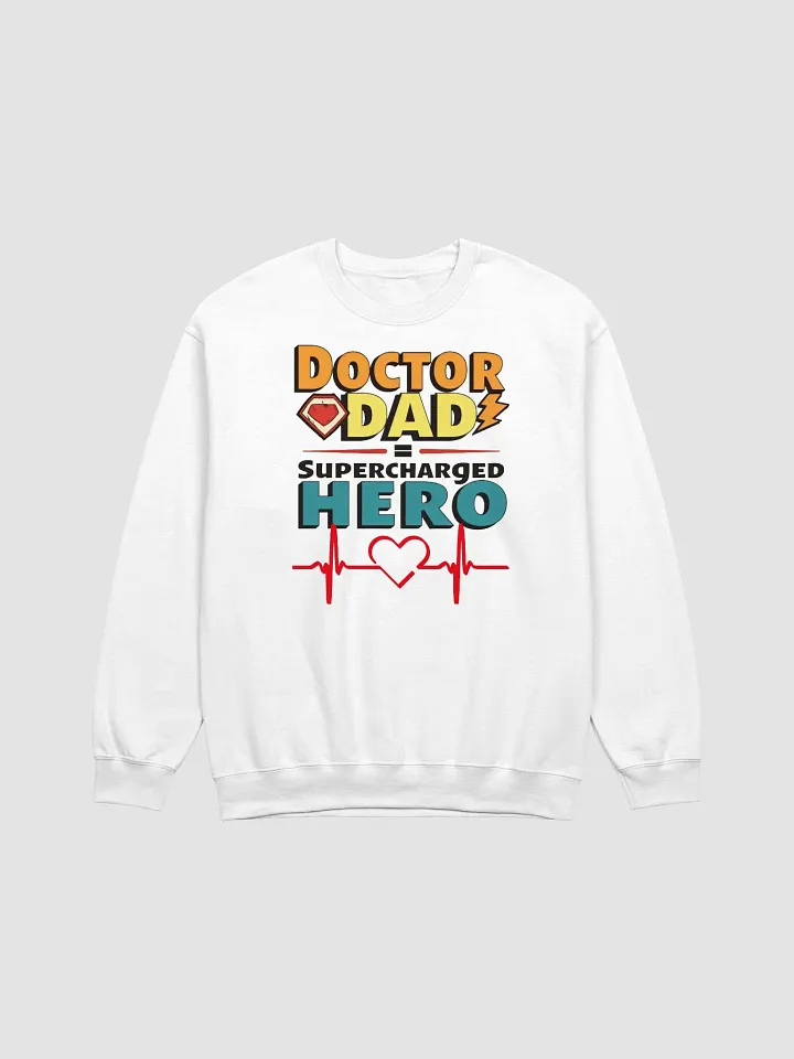 Supercharged Hero Doctor Dad Crewneck product image (11)