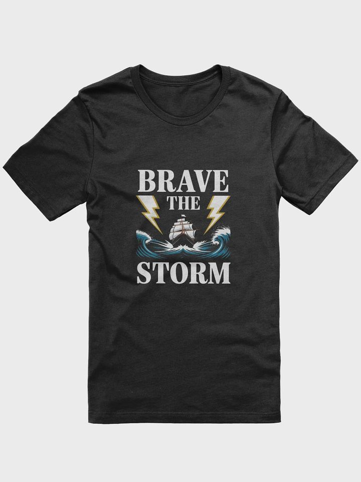 Brave The Storm T-Shirt product image (4)