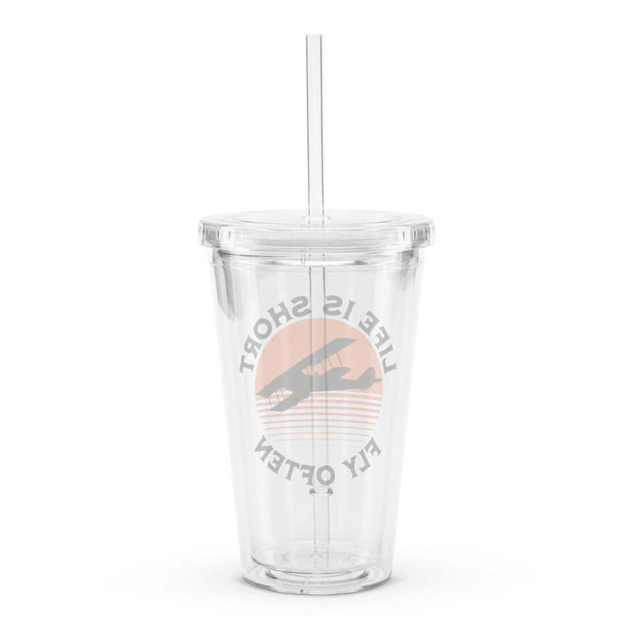 Life is Short - Fly Often - Clear Plastic Tumbler (16 oz) product image (4)