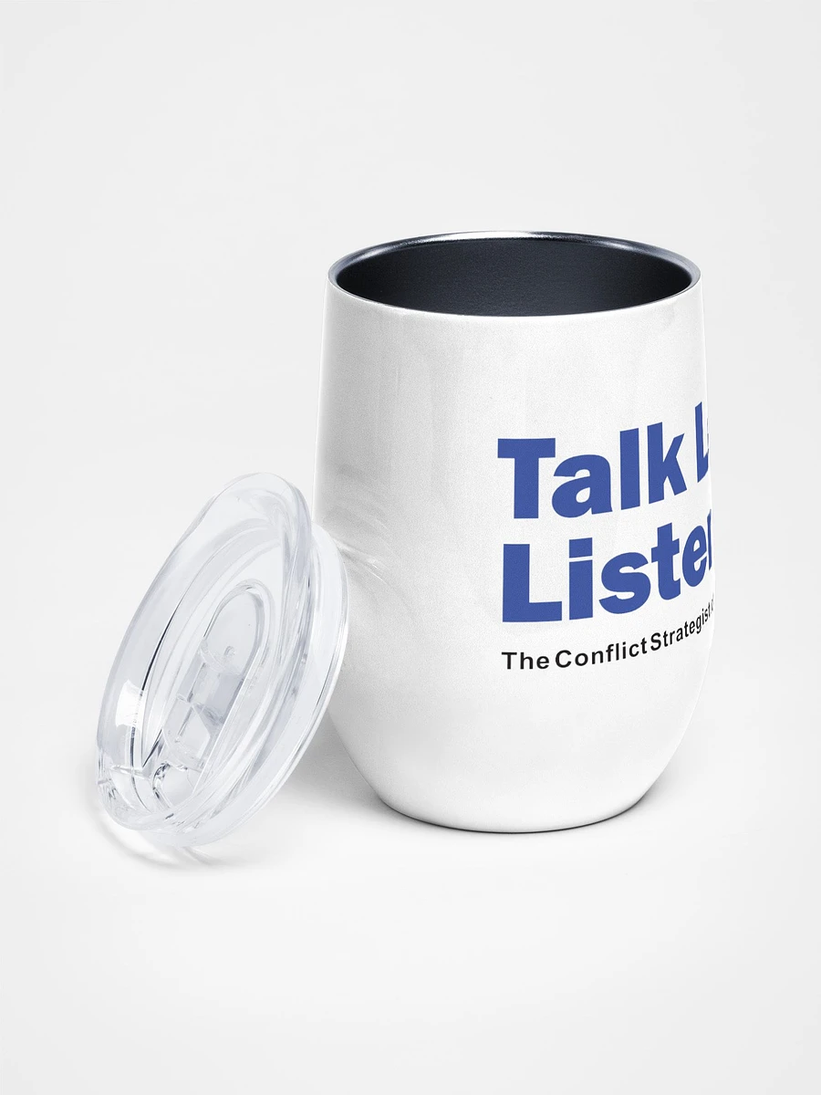 Talk Less Listen More - Wine Tumbler product image (2)