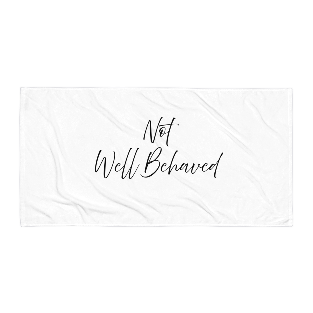 Not Well Behaved - Towel product image (1)