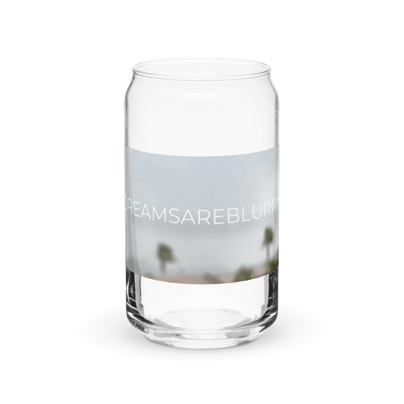 "Dreams Are Blurry" Can-Shaped Glass