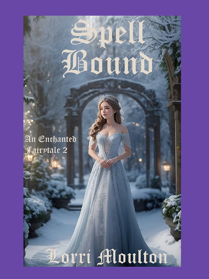 Spell Bound: An Enchanted Fairytale 2 EBOOK product image (1)