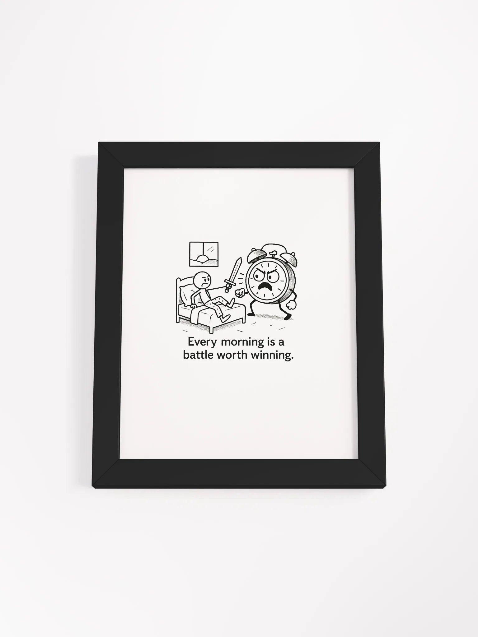 Every Morning is a Battle Worth Winning Poster product image (5)
