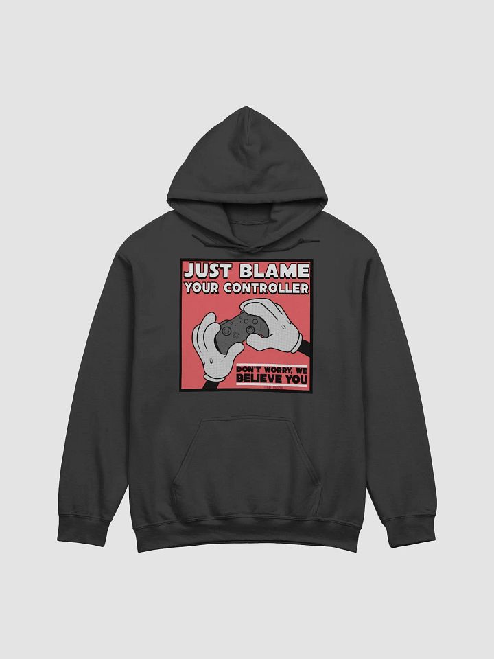 Just Blame Your Controller- Hoodie product image (7)