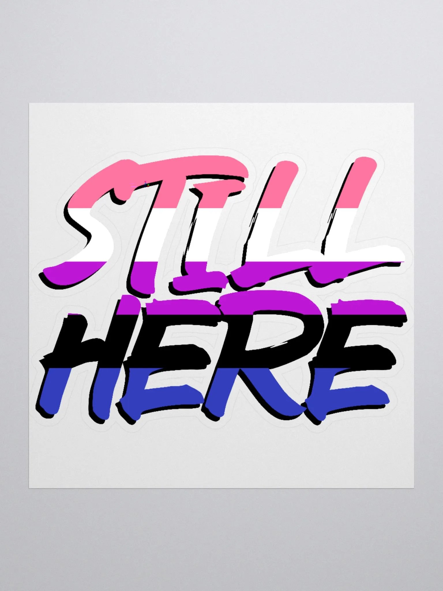 Still Here Sticker - Genderfluid version product image (1)