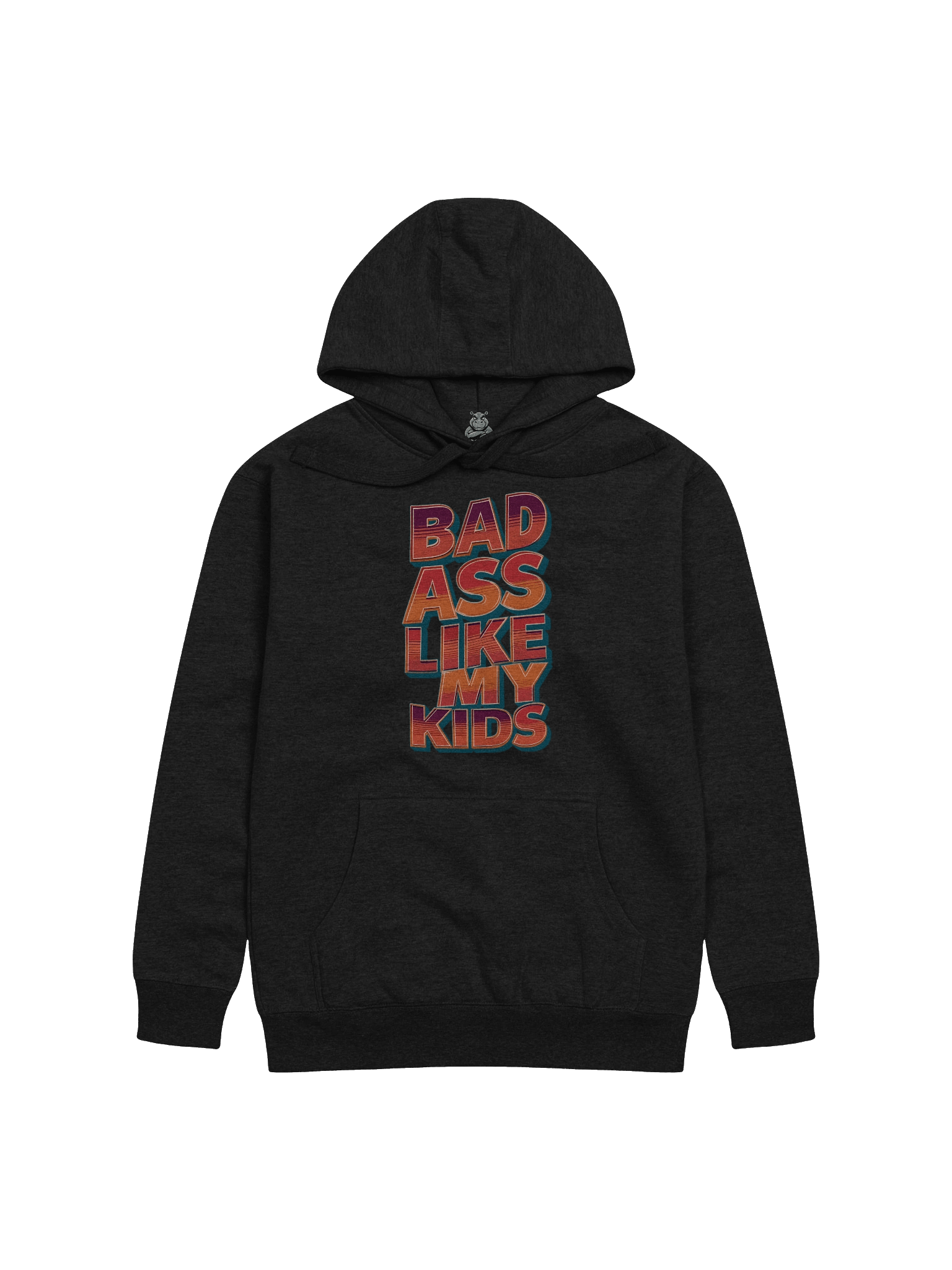 "Bad Ass Like My Kids" Hoodie – Funny Sarcastic Parent Graphic Hoodie | Trendy Viral Humor Hoodie product image (3)