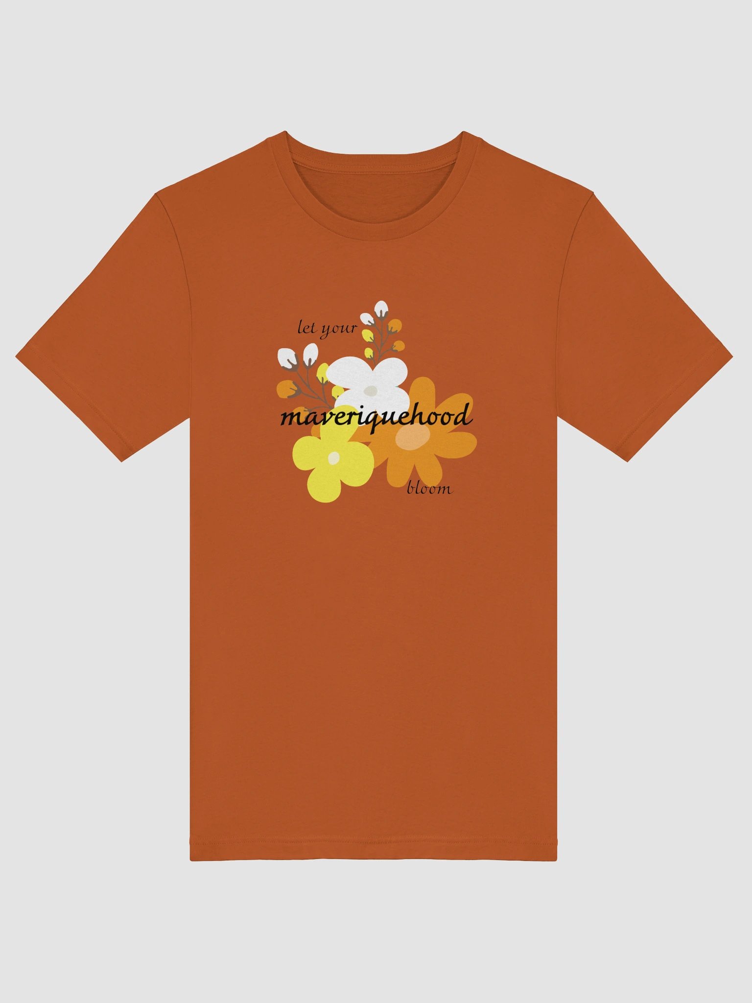 let your maveriquehood bloom t-shirt product image (5)