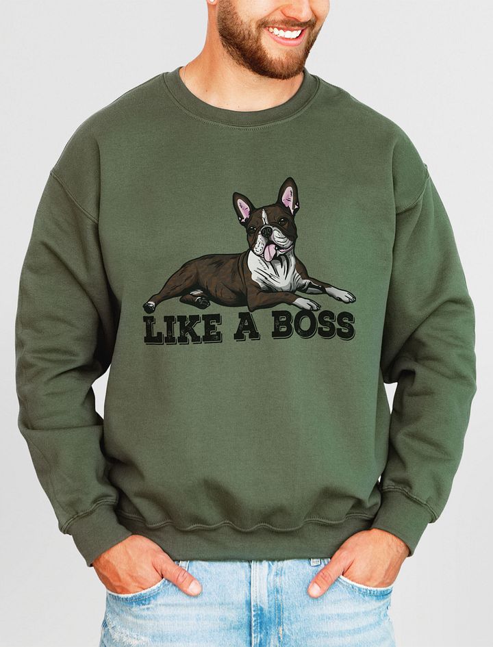 Like a Boss Sweatshirt of a Boston Terrier(Brindle) | Funny Shirt for Bostie Paw-rents product image (13)