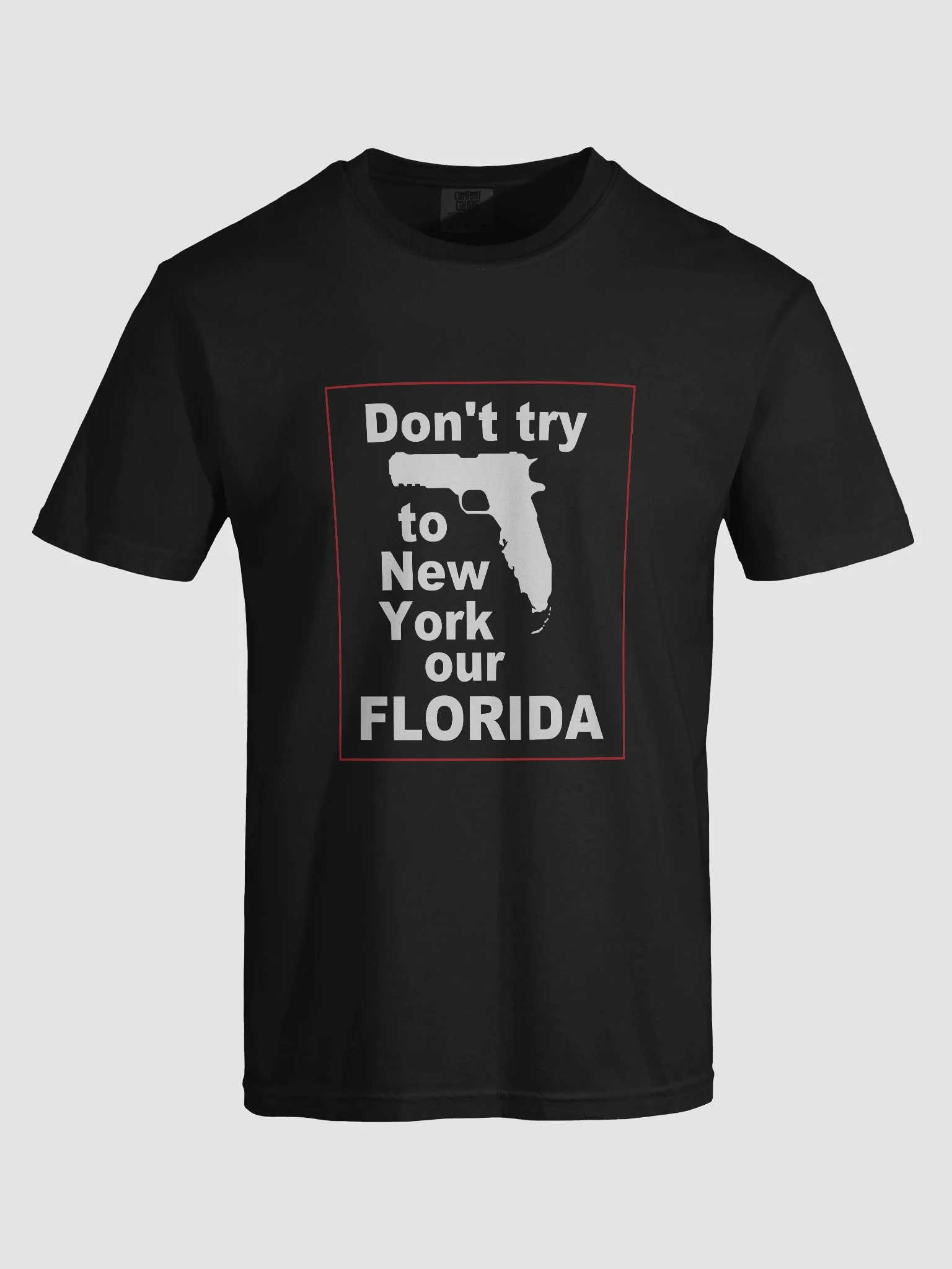 Don't Try To New York Our Florida product image (7)