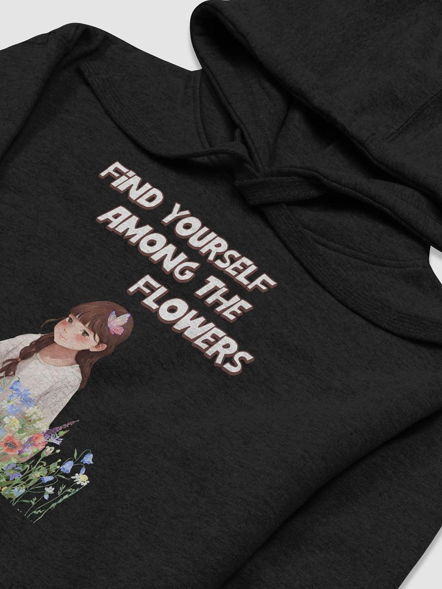 Find Yourself Among The Flowers - Hoodie product image (42)