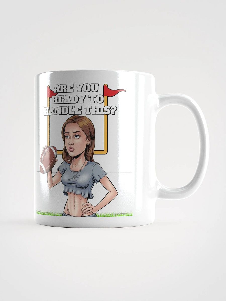 Are You Ready To Handle This? Female Footballer White Mug product image (17)