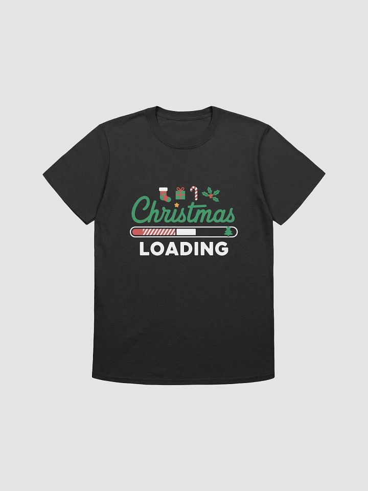 Christmas Loading T-Shirt | Funny Holiday Preparation Tee | Festive Christmas Countdown Shirt product image (1)