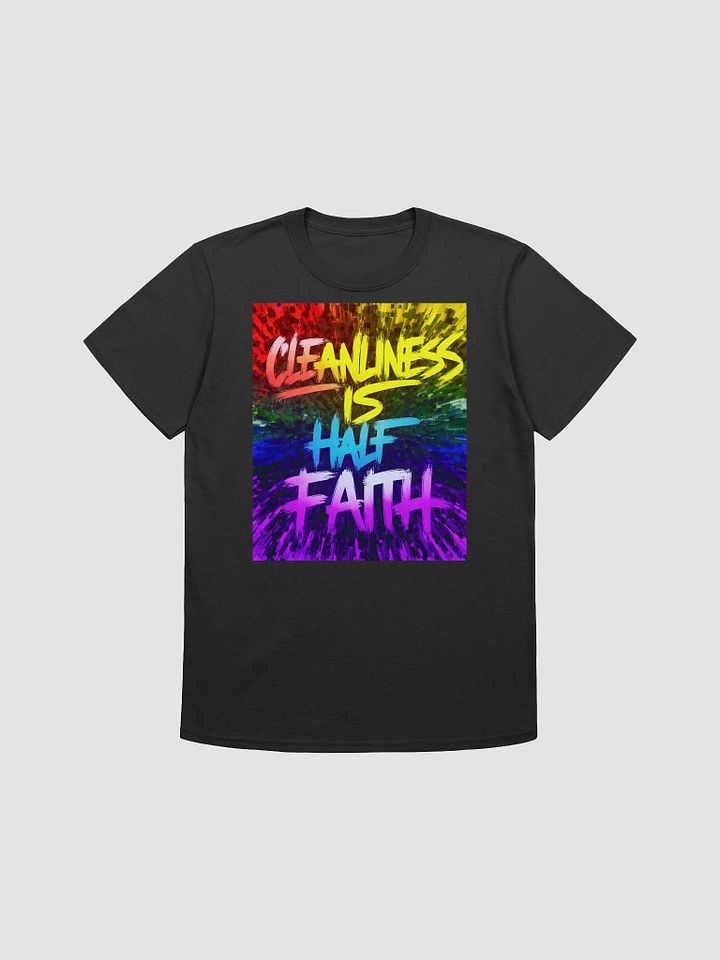 Cleanliness Is Half Faith Unisex T-Shirt product image (1)