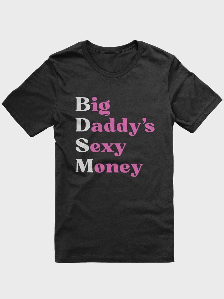 Big Daddy's Sexy Money - BDSM Pink T-Shirt product image (1)