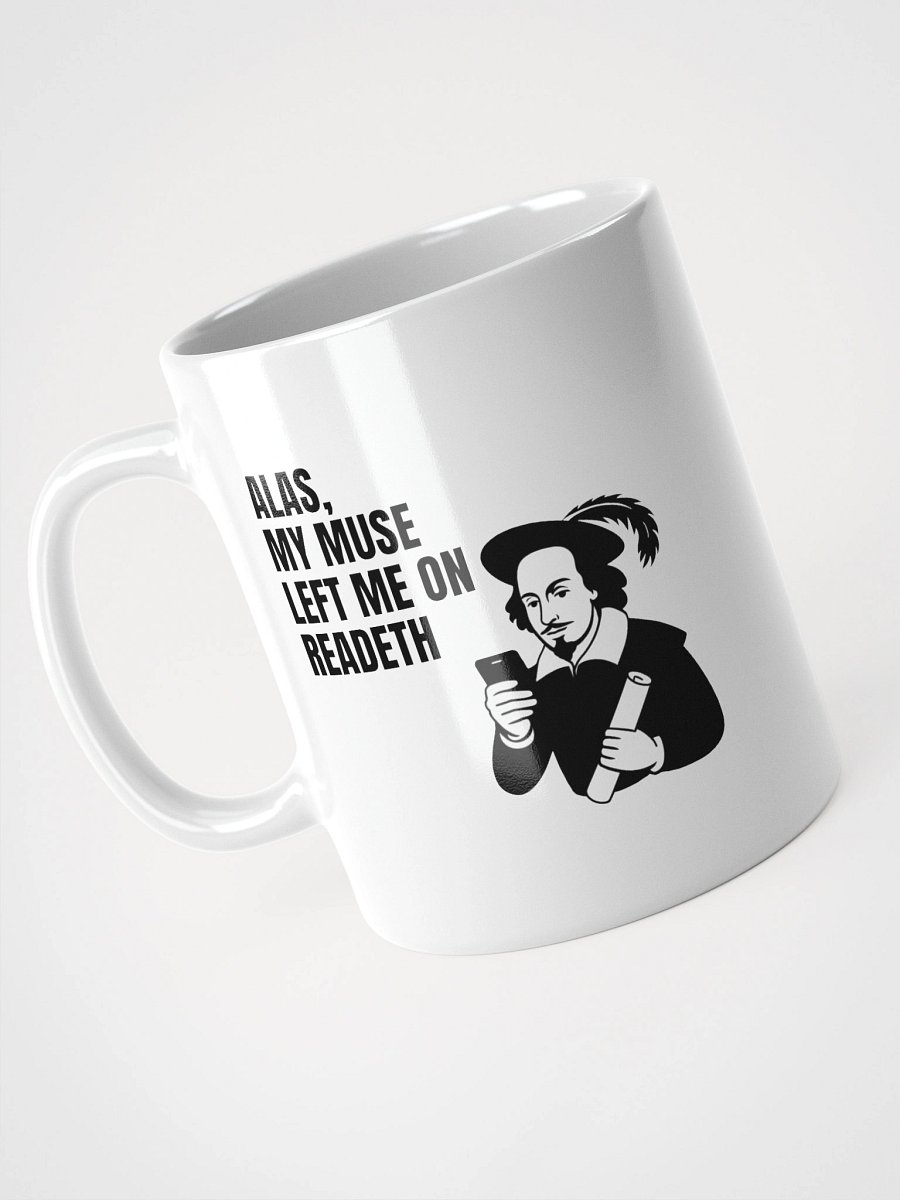 Funny Shakespeare Muse Quote Mug product image (3)