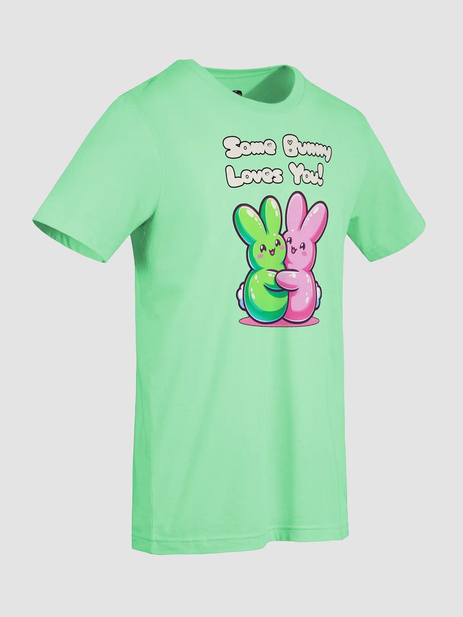 SOME BUNNY LOVES YOU! - TEE product image (3)