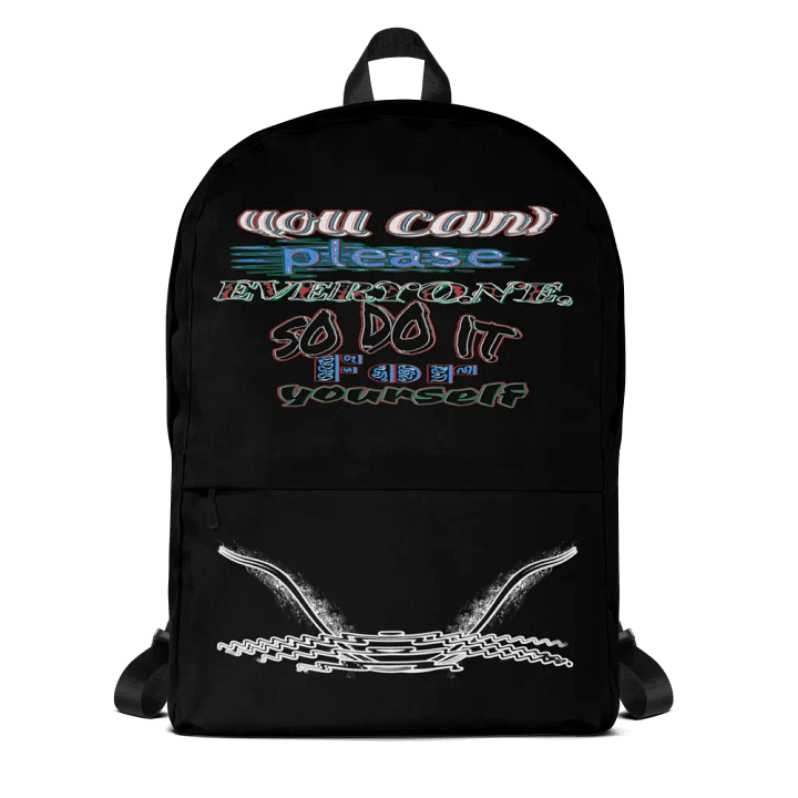 You Can't Please Everyone, So Do It For Yourself - Black - Backpack product image (1)