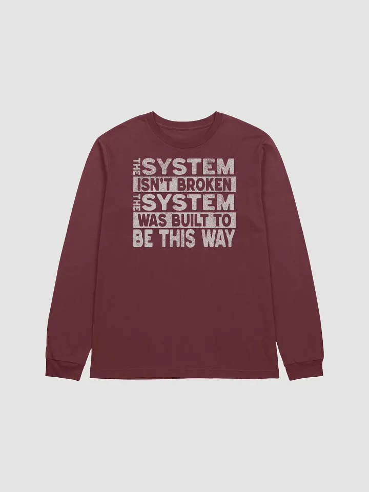 The System Isn't Broken product image (1)