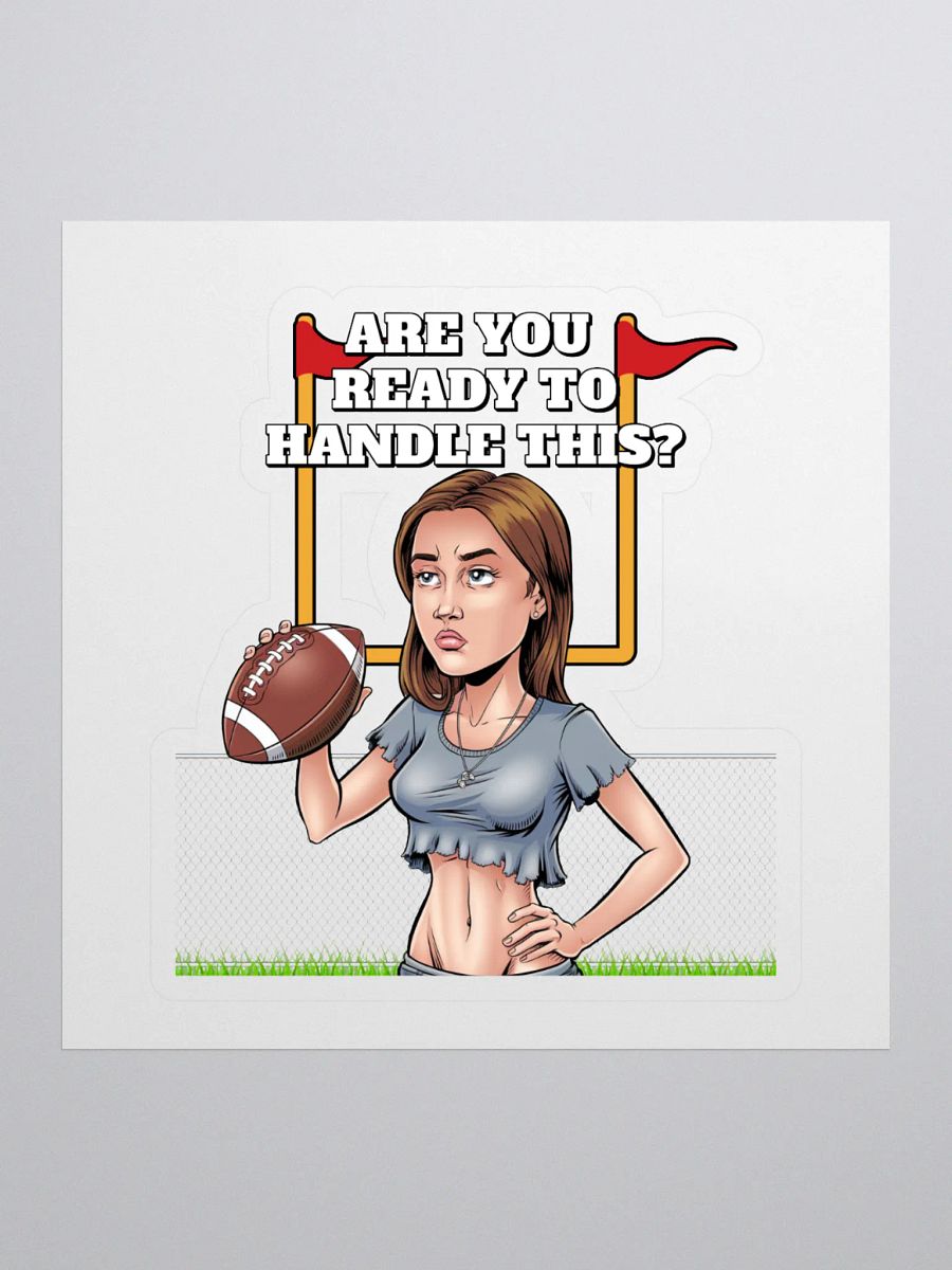 Are You Ready To Handle This? Female Footballer Sticker product image (1)