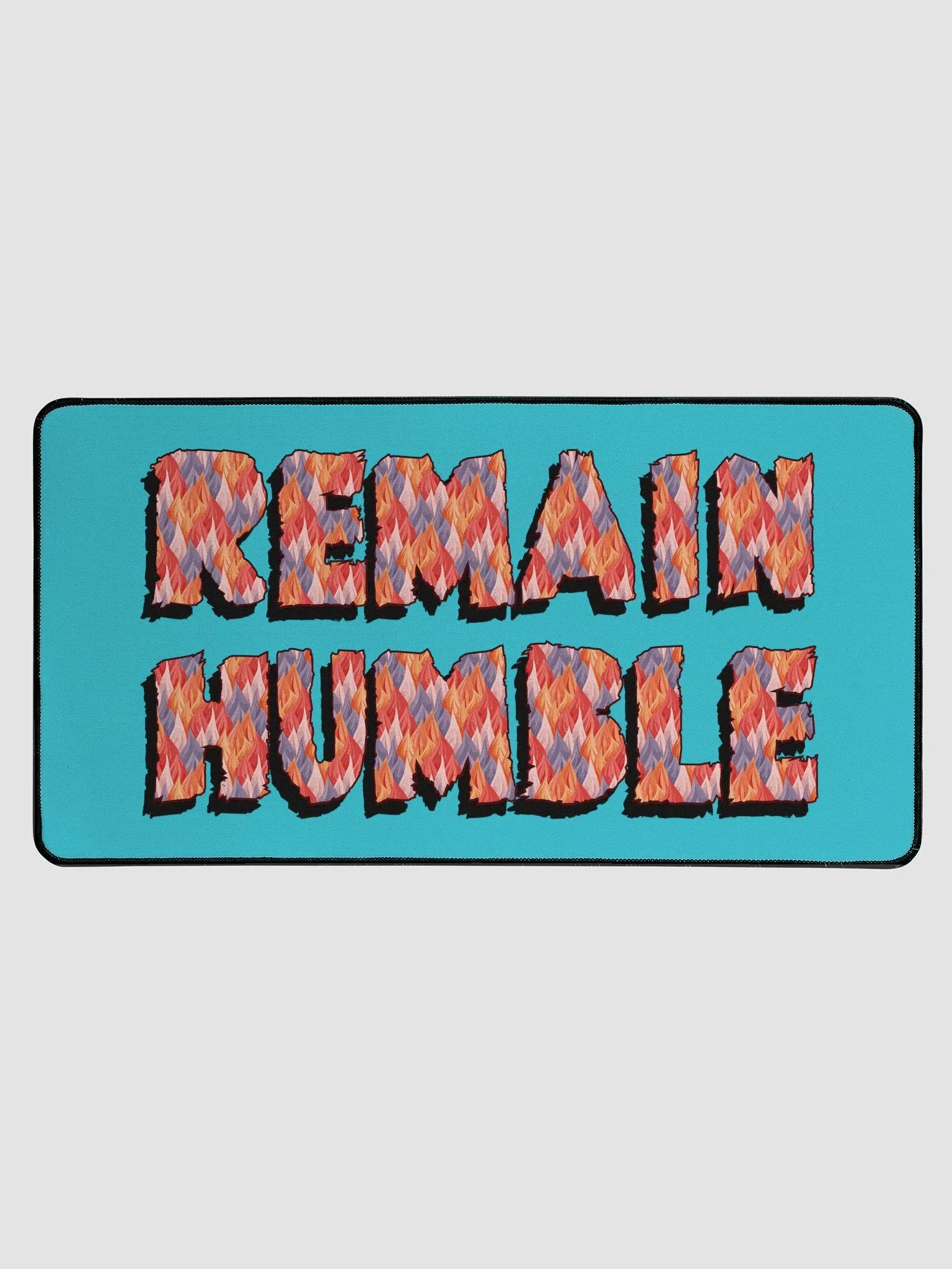 Flame Hues Desk Mat - REMAIN HUMBLE product image (1)